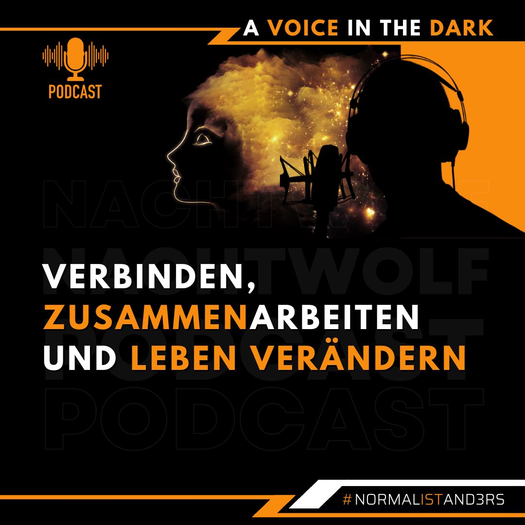 a Voice in the Dark •  The Nachtwolf PodCast